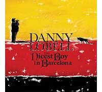 Danny Lobell - The Nicest Boy in Barcelona