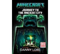 Danny Lore Minecraft: Journey to the Ancient City (Paperback) Minecraft