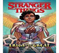 Danny Lore Stranger Things: Erica the Great (Graphic Novel) Paperback Book Danny Lore Multicolor