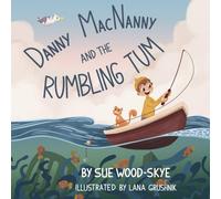 Danny MacNanny and the Rumbling Tum