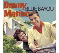 Danny Marino - Blue Bayou