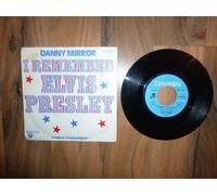Danny Mirror - I remember Elvis Presley (1977) / Vinyl single [Vinyl-Single 7'']