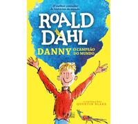 Danny - O Campeão do Mundo (Portuguese Edition)