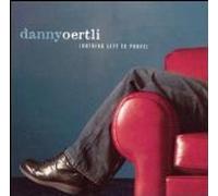Danny Oertli - Nothing Left To Prove