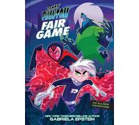 Danny Phantom: Fair Game A Graphic Novel by Gabriela Epstein (Hardback Book)