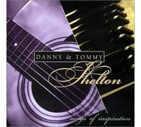 Danny Shelton & Tommy Shelton - Songs of Inspiration
