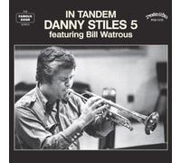 Danny Stiles 5 - In Tandem Featuring Bill Watrous