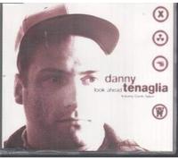 Danny Tenaglia - Look Ahead