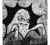 Danny & The Darleans - Bug Out [VINYL]