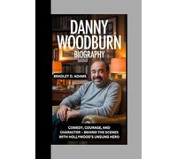 Danny Woodburn Biography: Comedy, Courage, and Character - Behind the Scenes with Hollywood’s Unsung Hero