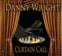 Danny Wright - Curtain Call