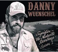 Danny Wuenschel - Signifier - The Nashville Recordings-Season I