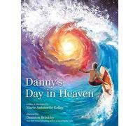 Danny's Day in Heaven