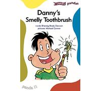 Danny's Smelly Toothbrush (Pandas)