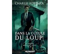 Dans la gueule du loup: Le grand méchant loup 3