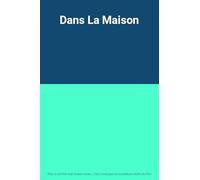Dans La Maison