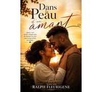Dans la peau d’un amant!: Une leçon pour les couples.