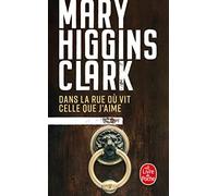 Dans LA Rue Ou Vit Celle Que J'Aime (Le Livre de Poche)