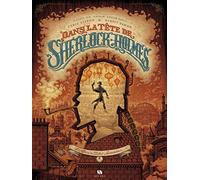 Dans la tête de Sherlock Holmes - Tome 2 - L'Affaire du ticket scandaleux