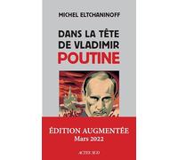 Dans la tête de Vladimir Poutine