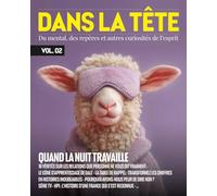 Dans la tête (volume 2): Du mental, des repères et autres curiosités de l'esprit