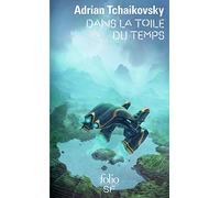 Dans la Toile Du Temps (Folio Sf)