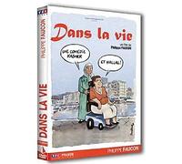 Dans la vie