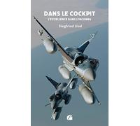 Dans le cockpit: L'excellence dans l'inconnu