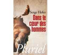Dans Le Coeur DES Hommes (Pluriel)