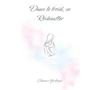 Dans le froid, se réchauffer (Solstice)