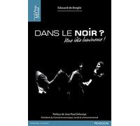 DANS LE NOIR: Une idée lumineuse !