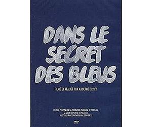 Dans le secret des Bleus