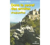 Dans le secret des ermites d'aujourd'hui