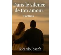 Dans le Silence de ton Amour