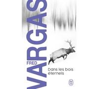 Dans les bois eternels (Nouveau Policier)