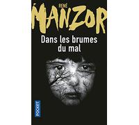 Dans les brumes du mal
