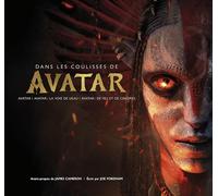 Dans les coulisses de : Avatar, Avatar : La Voie de l'eau, Avatar : De Feu et de Cendres