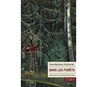 Dans les forêts