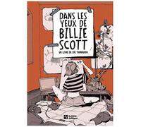Dans les Yeux de Billie Scott: Edition Classique
