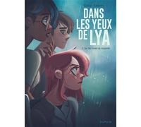 Dans les yeux de Lya - Tome 2 - Sur les traces du coupable