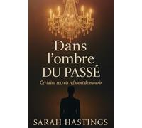 Dans l'ombre du passé