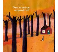 Dans sa maison un grand cerf