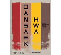 Dansaekhwa: Korean Abstract Art and its Cultural Impact