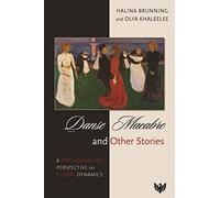 Danse Macabre and Other Stories: A Psychoanalytic Perspective on Global Dynamics