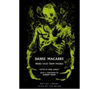 Danse Macabre : Strange Stories from France