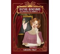Danse macabre: un cosy mystery à la Belle Epoque (Les enquêtes de Gabrielle 2)
