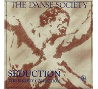 Danse Society: Seduction, The Society Collection CD