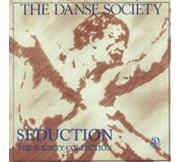 Danse Society - Seduction - The Society Collection