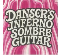 DANSER'S INFERNO - Sombre Guitar (reissue) - Vinyl (7")