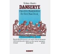 Danserye Vol. 2 Performing score recorders-Quartett or other melodic instruments